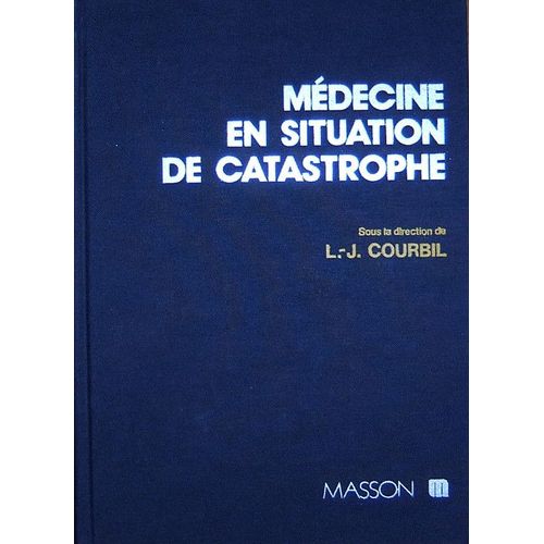 Médecine En Situation De Catastrophe