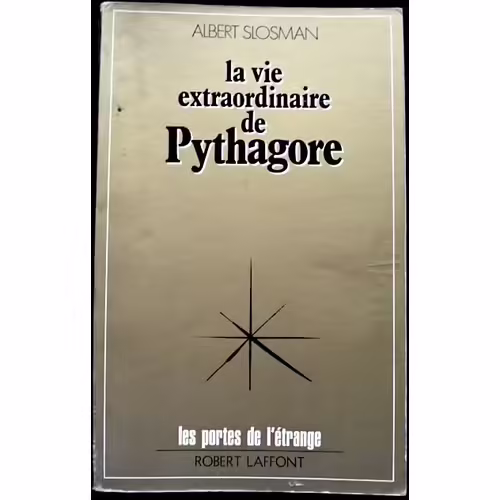 La Vie Extraordinaire De Pythagore La Vie Extraordinaire De Pythagore