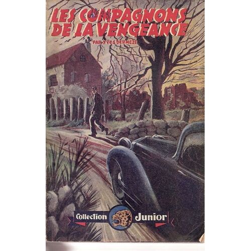 Collection Junior N? 29 : Les Compagnons De La Vengeance