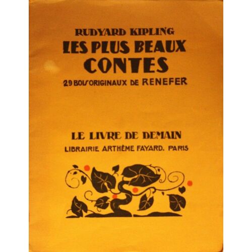 Les Plus Beaux Contes. 29 Bois Originaux De Renefer. - Paris: Arthème Fayard, Le Livre De Demain, 1938 Les Plus Beaux Contes. 29 Bois Originaux De Renefer. - Paris: Arthème Fayard, Le Livre...