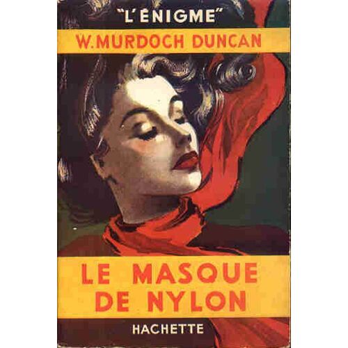 Masque De Nylon (Le) ; Trad. Par Armand Rio