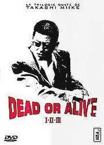 Dead Or Alive - I, Ii, Iii