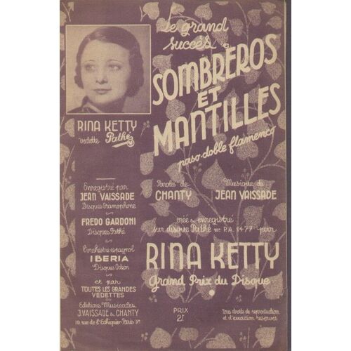 Sombreros Et Mantilles ( Paroles De Chanty - Musique De Jean Vaissade) Créé Par Rina Ketty
