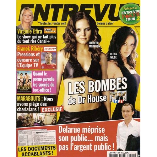 Entrevue  N° 000201 : Jennifer Morrison & Olivia Wilde (Dr House) Virginie Efira, Franck Ribery, Jean-Luc Delarue, Dan Simkovitch (Les Filles D'à Côté) Hugh Jackman, Zac Efron, Karine (Love Car Wash)
