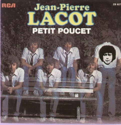 Petit Poucet (J.P. Lacot - P. Auriat)  /  Mal À La Fete (J.P. Lacot / P. Destieux - J.P. Lacot)