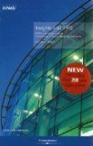 Insights Into Ifrs: Kpmg's Practical Guide To International Financial Reporting Standards: And Supplement