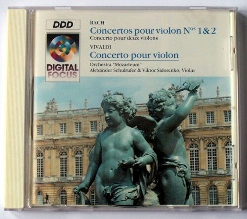 Bach : Concertos Pour Violon Bwv 1041, 1042, 1043. Vivaldi: Concerto Rv 317