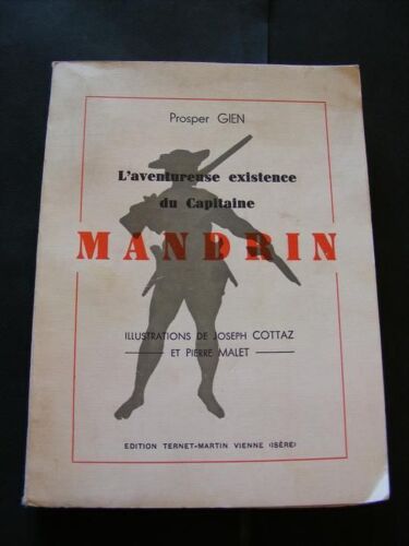 L'aventureuse Existence Du Capitaine Mandrin