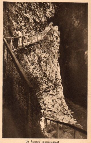 Carte Postale Ancienne - Gorges De La Diosaz - Une Merveille De La Nature - Servoz (Alt. 814 M) Près Chamonix- Un Passage Impressionnant