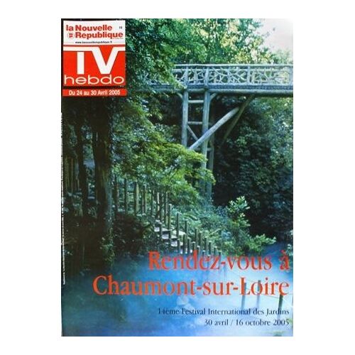 Tv Hebdo La Nouvelle Republique N° 18385 Du 23/04/2005