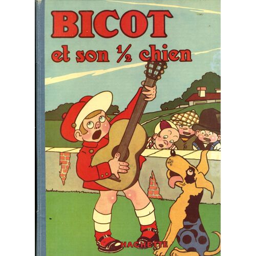 Bicot Et Son 1/2 Chien E.O