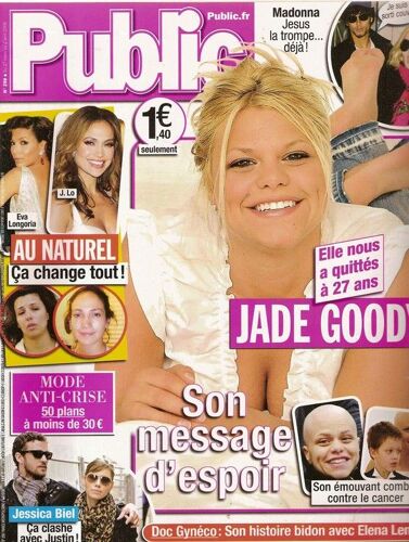 Public  N° 000298 : Jade Goody, Stars Au Naturel (Ca Change Tout !) Madonna, Jessica Biel & Justin Timberlake, Elena Lenina & Doc Gynéco, Sliimy, Noomi Rapace, Miley Cyrus, Agonie, Emilie Mazoyer, Lio