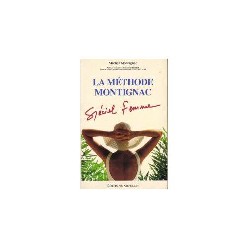 La Methode Montignac - Special Femme La Methode Montignac - Special Femme