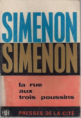 La Rue Aux Trois Poussins