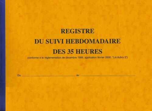 Registre Du Suivi Hebdomadaire Du Temps De Travail