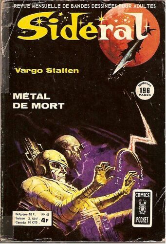 Sidéral:Revue Trimestrielle De Bd Pour Adultes  N° 41 : Métal De Mort, De Vargo Statten