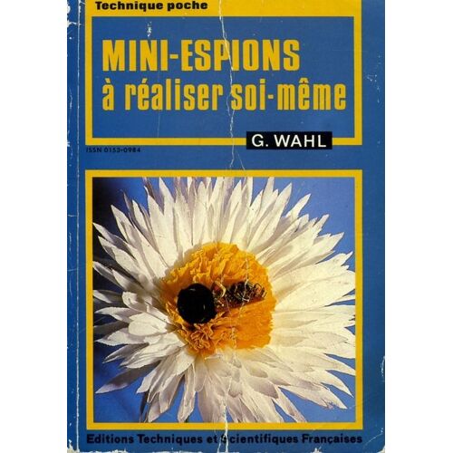 Mini-Espions À Réaliser Soi-Même