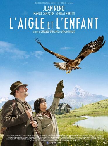 L Aigle Et L Enfant / Brothers Of The Wind - Affiche Originale De Cinéma - Format 120x160 Cm - Un Film De Gerardo Olivares, Otmar Penker Avec Jean Reno, Tobias Moretti, Manuel Camacho, Eva Kuen - 2016