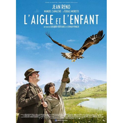 L Aigle Et L Enfant / Brothers Of The Wind - Affiche Originale De Cinéma - Format 120x160 Cm - Un Film De Gerardo Olivares, Otmar Penker Avec Jean Reno, Tobias Moretti, Manuel Camacho, Eva Kuen - 2016