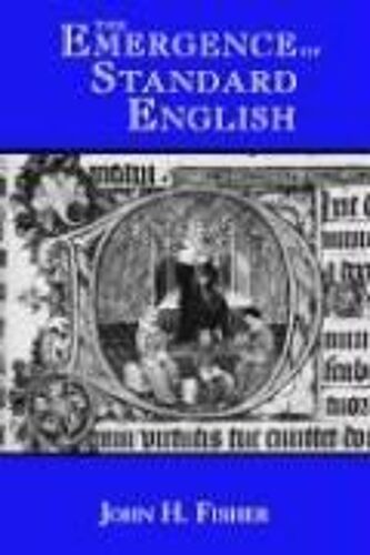 The Emergence Of Standard English