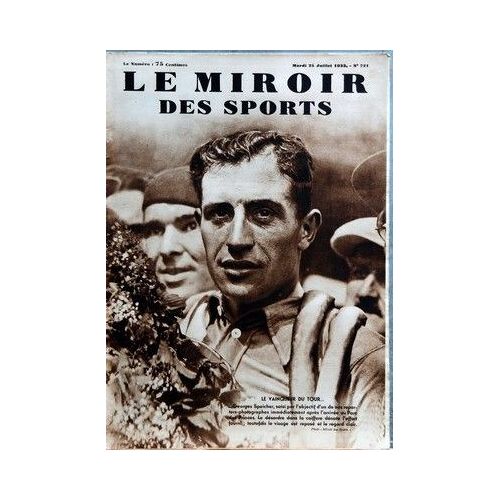 Miroir Des Sports (Le) N° 721 Du 25/07/1933