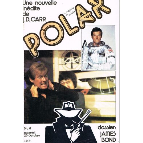 Polar  N° 6 : Dossier : James Bond