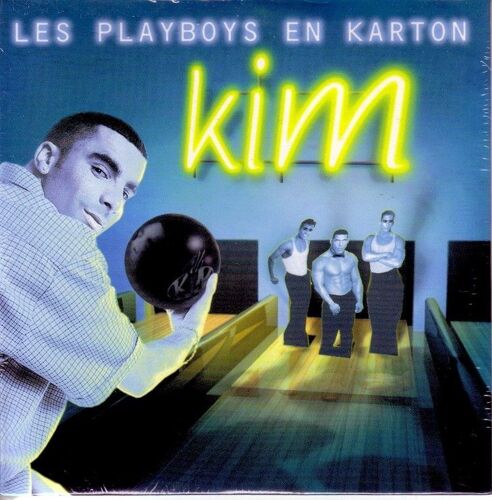 Kim "Les Playboys En Karton"