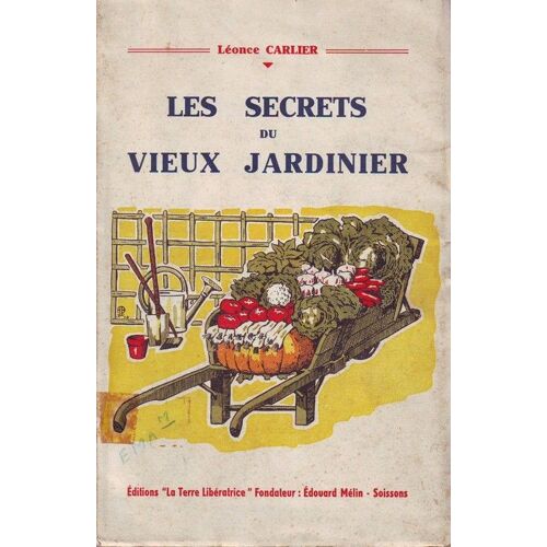 Les Secrets Du Vieux Jardinier