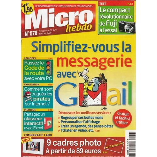 Micro Hebdo  N° 576 : Simplifiez-Vous La Messagerie Avec Gmail