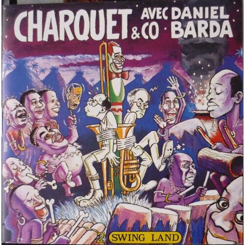 Charquet & Co Avec Daniel Barda