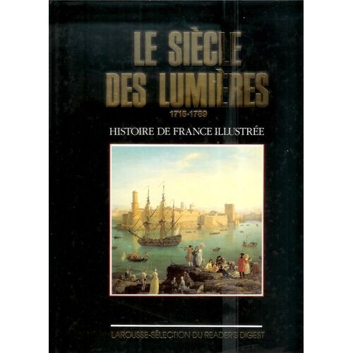 Le Siècle Des Lumières 1715-1789