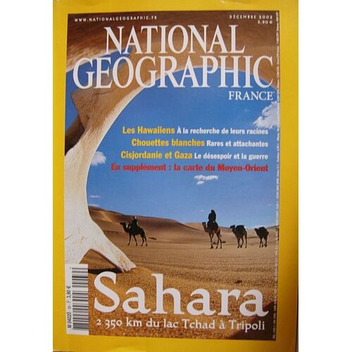 National Geographic  N° 39 : Sahara 2350 Km Du Lac Tchad À Tripoli