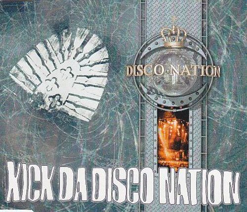 Kick Da Disco Nation