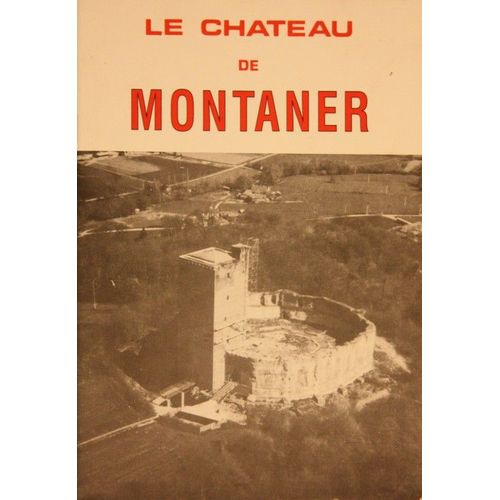 Le Château De Montaner