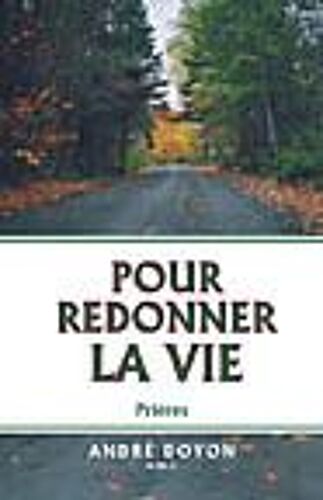 Pour Redonner La Vie - Prières