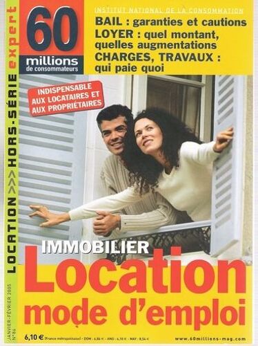 60 Millions De Consommateurs Hors-Série  N° 86 : Immobilier-Location Mode D'emploi.
