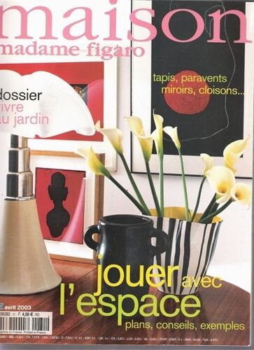 Maison Madame Figaro  N° 31 : Jouer Avec L'espace