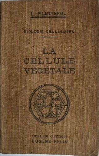 La Céllule Végétale