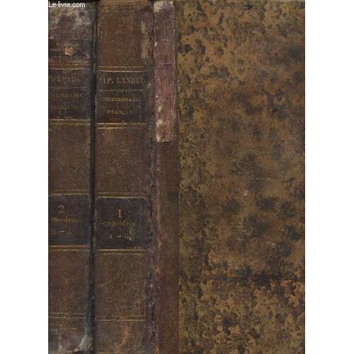 Dictionnaire Général Et Grammatical Des Dictionnaires Français - 2 Tomes - 4e Édition