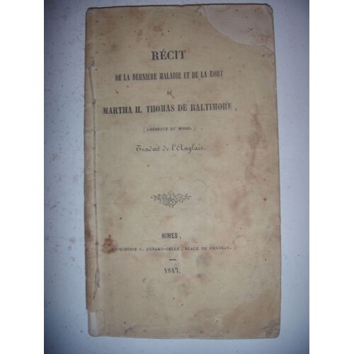 Protestantisme: Récit De Maladie Et Mort De Martha H.Thomas De Baltimore, 1847