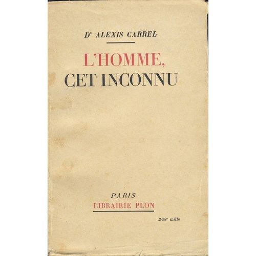 L'homme, Cet Inconnu