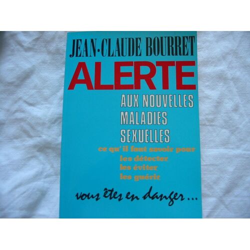 Alerte Aux Nouvelles Maladies Sexuelles