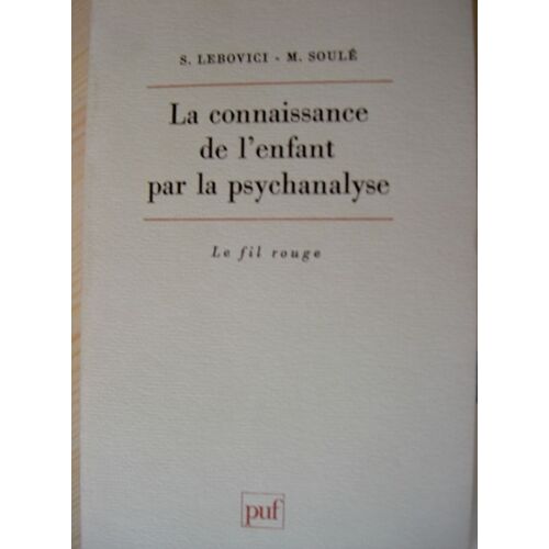 Connaissance Enfant Par Psychanalyse