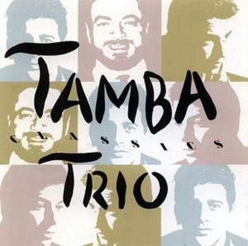 Tamba Trio Classics
