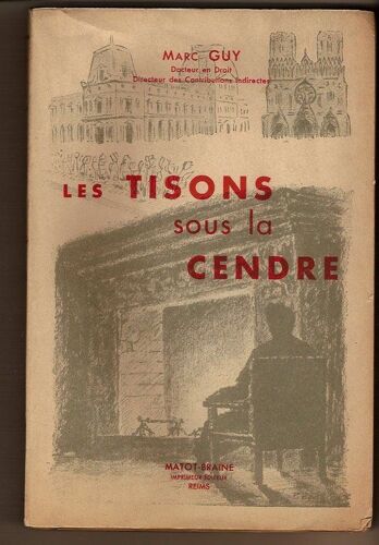 Les Tisons Sous La Cendre (Ou La Gazette De La Régie À Travers Les Ages