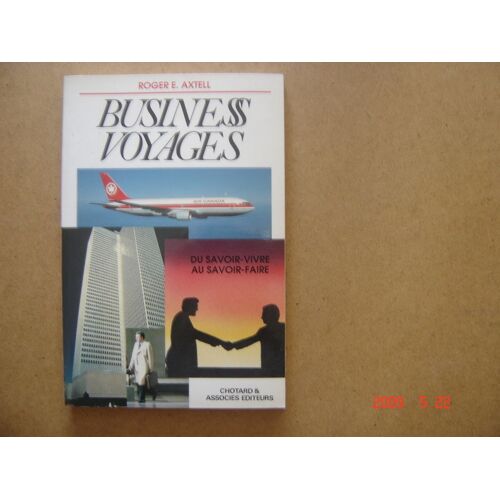 Business Voyages - Du Savoir-Vivre Au Savoir-Faire