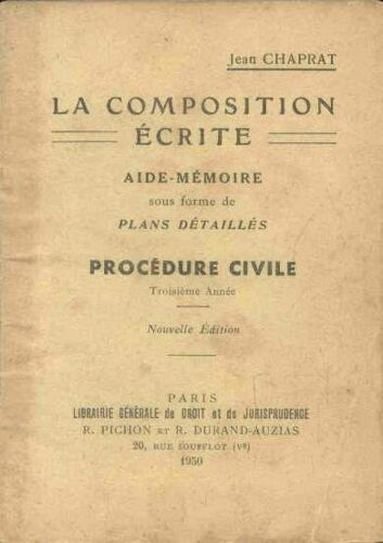 La Composition Écrite, Aide Mémoire Sous Forme De Plans Détaillés -Procédure Civile