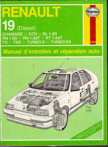 Manuel D'entretien Et Réparation Auto  N° 1950 : Renault 19 Diesel - Chamade - Gtd - Rl 1.9d - Rn 1.9d - Rn 1.9dt - Rt 1.9dt - Td - Tde - Turbo D - Turbo Dx
