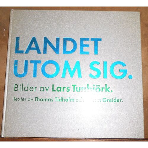 Landet Utom Sig  Country Beside Itself-