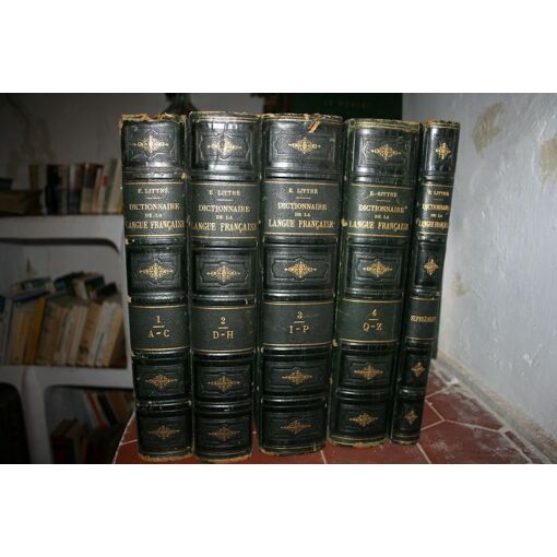 Dictionnaire Littré 1881-1882 Collection Antique – 4 Volumes + Supplément